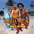 Baha Men - Best Years Of Our Lives