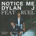 Notice Me (feat. Ruel)(Explicit)