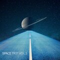 Space Trip (VOL.3) [Explicit]