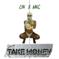 Take Money (Explicit)