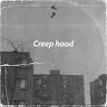 Creep hood (feat. yaeow slchld & Soil)