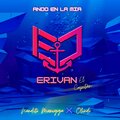 Olindo、Erick Triviño、Erivan El Capitán、Nandito Manigga - Ando en la Mia