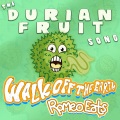 The Durian Fruit Song