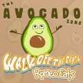 The Avocado Song