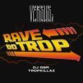 Rave Do Trop (Versus Vol. 1)(Explicit)