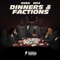 Dinners and Factions (feat. M24)(Explicit)