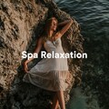 SPA、Serenity Spa Music Relaxation、Massage Tribe - Cosmic Energy