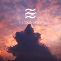 Clouds Pure Dream - Enjoyable Calmful Sound of Nature