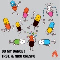 Do My Dance! (Original Mix)