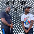 Young Strugglez、Say Say - Didn't Know (Explicit)