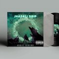 Addie Girixx - Jhapali Drip (Explicit)