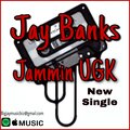 Jay Banks - Jammin UGK (Explicit)