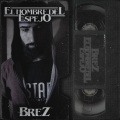 Brez - El hombre del espejo