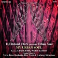 dj roland clark、urban soul - My Urban Soul (Black Sonix Retro Groove Mix)