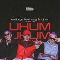Errijorge、Cjota、NOG - Uhum (Explicit)