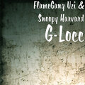 Snoopy Harvard、FlameGang Uzi - G-Locc (Explicit)