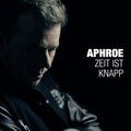 Aphroe - Zeit Ist Knapp