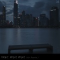 他们都叫我XH - Wait Wait Wait