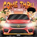 MIDAS.、Aze - Come Thru (feat. Midas.)