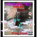 Hakuna - Tongue Tied (Explicit)