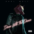Karl Wolf - Dance With the Demon (Explicit)