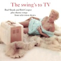 The Swing's to Tv (Remastered)