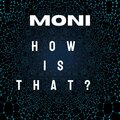 How Is That? (Explicit)