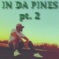 Crook、Meat、cuzLEE - In Da Pines pt. 2 (feat. Meat & cuzLEE)(Explicit)