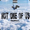 Not one of us (feat. Young Stoner Life)(Explicit)