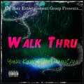 DatDamnCam、Yung King - Walk Thru (feat. Yung King)(Explicit)