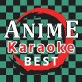 Anime Karaoke BEST ~off vocal~