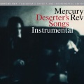Mercury Rev - Goddess on a Highway