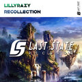 LillyRazy - Recollection (RadioEdit)