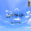 Rey、A2 - Lift Me Up (feat. A2)