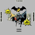 Swag、Big Shrimp - Batman&Robin (feat. Swag)(Explicit)
