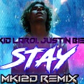 Mk 12-D - Stay (Remix|Explicit)