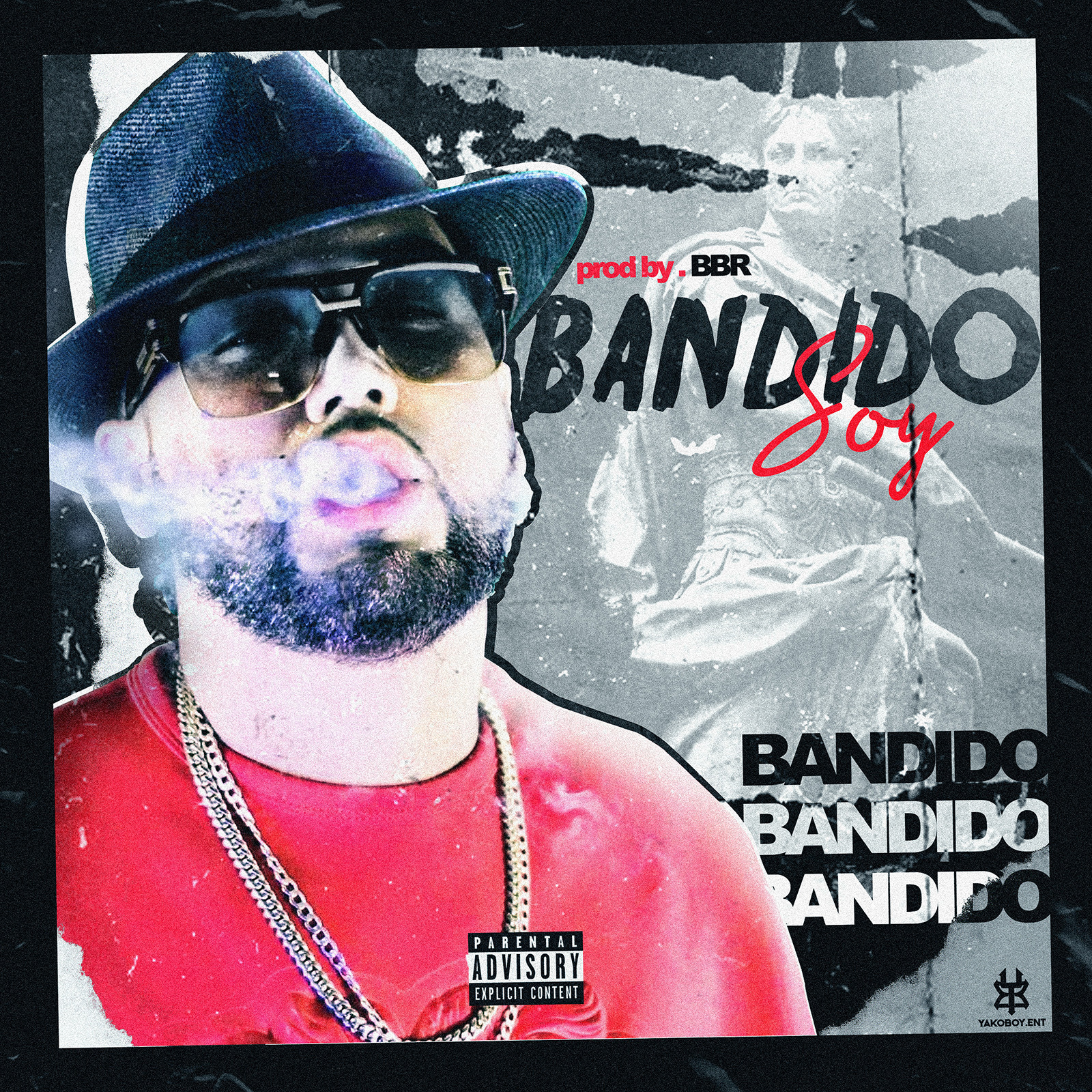 Bandido - Bandido Soy (Explicit)