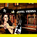 Hotel Vienna (Explicit)