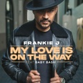My Love Is On The Way (Explicit)