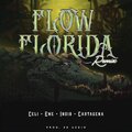 EME、CeliMusic、Indozo、Cartagena - Flow Florida (feat. CeliMusic Eme & Indozo)(Remix|Explicit)