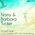 Barbara Tucker、Namy - I Can't Wait (ATFC Main Vocal)