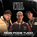 Nóis Pode Tudo (Versus Vol. 1)(feat. Tropkillaz)(Explicit)