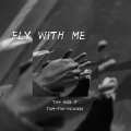 和我随风飞行 (FLY WITH ME)