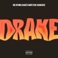 Drake (feat. OGBEATZZ)(Explicit)