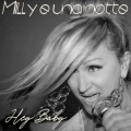 Milly e una notte, - Hey Baby