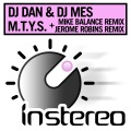 dj dan、DJ Mes - MTYS (Jerome Robins Mix)