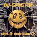 Dj Sinister - Rave of Confusion