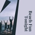 Zaara WOX - Beach Fun Tonight
