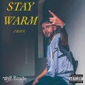 Stay Warm (Explicit)