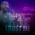 Trust Me (feat. Miracle)